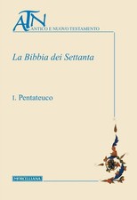 La Bibbia dei Settanta. Testo