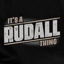 IT'S A RUDALL THING T-SHIRT
