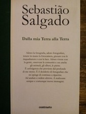 Salgado Sebastião - Dalla mia Terra alla Terra - Contrasto 2014