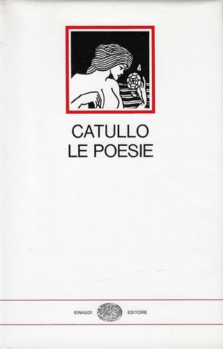 Catullo poesie einaudi - le,