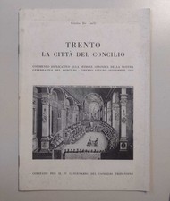Trento la città del Concilio