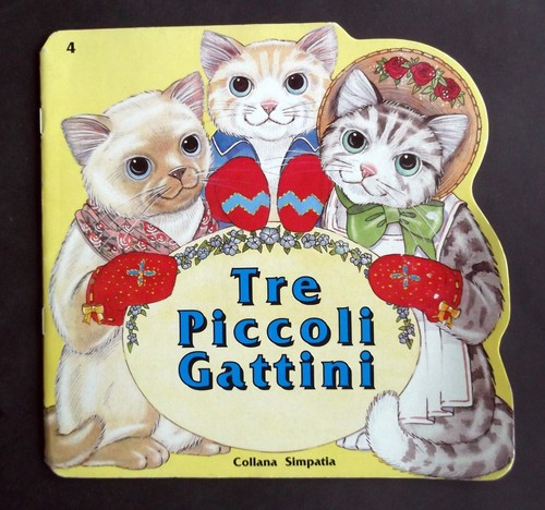 Tre piccoli gattini ill - piccoli, ill.ni