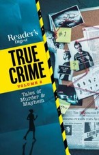 Reader's Digest True Crime Vol