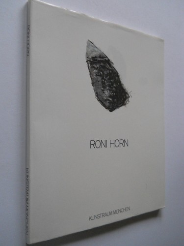 Roni horn kunstraum munchen - horn,