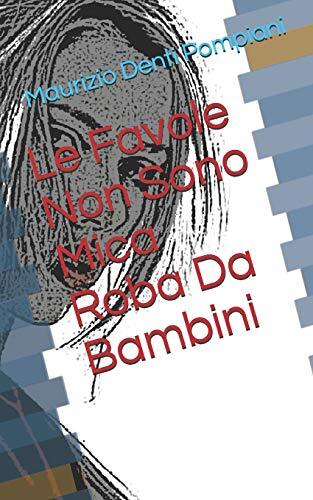 Favole non sono mica roba - favole,