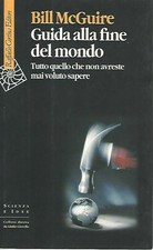 Guida alla fine del - , mondo