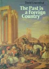 THE PAST IS A FOREIGN COUNTRY