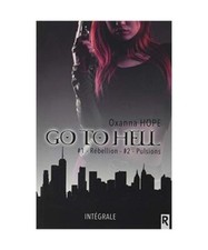Go to hell: 1 - Rébellion -