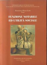 FUNZIONE NOTARILE ED UTILITA'