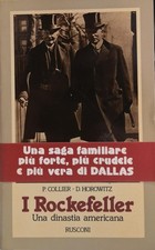 Libro - COLLIER Peter - I ROCKEFELLER : UNA DINASTIA AMERICANA.