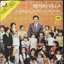Renzo Villa - Ci Spieghi Un Po' Lei Signore - ARISTON MUSIC - Vinile V009090