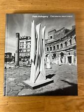 Pablo ATCHUGARRY. Città Eterna, Eterni Marmi (Skira, 2015)