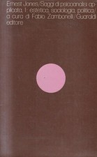 Mo1 - SAGGI DI PSICOANALISI APPLICATA 1 - Estetica Sociologia Politica - Jones