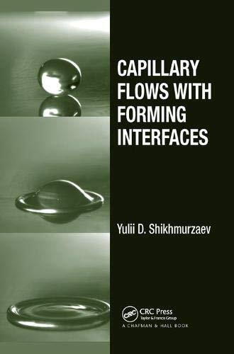 Capillary flows with forming - capillary,