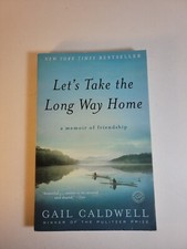 Let's Take the Long Way Home 