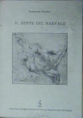 Dente del narvalo - il,