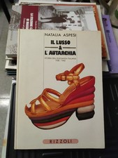 Natalia Aspesi  IL LUSSO E L'
