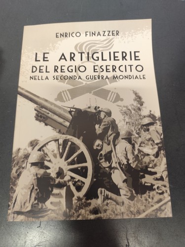 Libro artiglierie del regio - artiglierie,