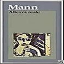 Thomas Mann - Altezza reale