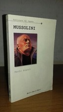 Paolo Alatri MUSSOLINI Editori