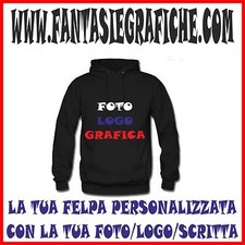 FELPA PERSONALIZZATA CON FOTO /GRAFICA (stampa tessuto DTF/TERMOSALDATO)