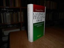La Lingua Italiana Oggi. Guida pratica per scrivere e parlar bene. Pittàno 1988