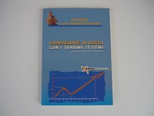 GUADAGNARE IN BORSA CON I TRADING SYSTEM DI SALVATORE ESPOSITO EXPERTA  EDITORE