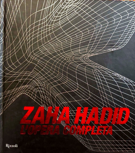 Zaha hadid opera completa - -,