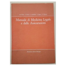 MANUALE DI MEDICINA LEGALE E DELLE ASSICURAZIONI(1979)