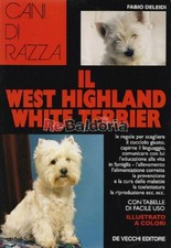 Il west highland white terrier De Vecchi Deleidi Fabio  