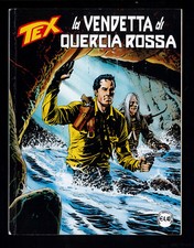 Tex Prima Edizione Originale N.737 La vendetta di Quercia Rossa Nuovo SBE 2022 ▓