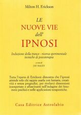 LIBRO LE NUOVE VIE DELL'IPNOSI - MILTON ERICKSON