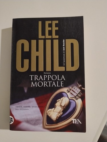 Trappola mortale lee child - lee,