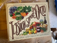 Il buon sapore dell'orto Coltivare Cucinare e conservare - Reader's Digest