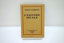 Piero Gobetti L'Editore Ideale
