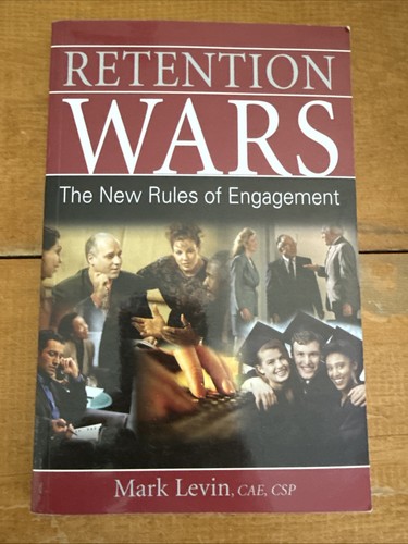 Retention wars the new rules - retention, wars: