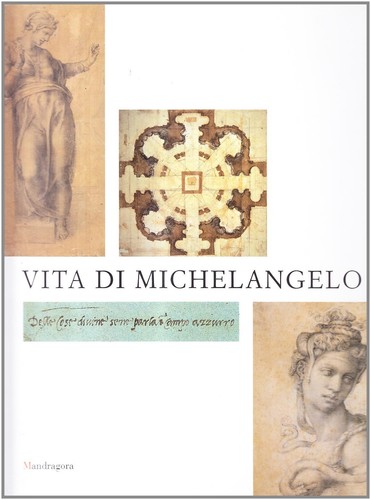 Vita di michelangelo - aa.vv..,