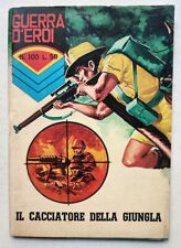 GUERRA D'EROI 100 Editoriale Corno L. 50
