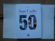 SAN CARLO 50 STORIA E FEDE DI