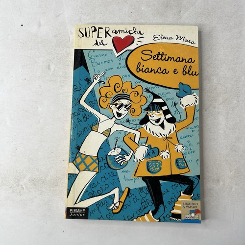 Libro super amiche del cuore - amiche,