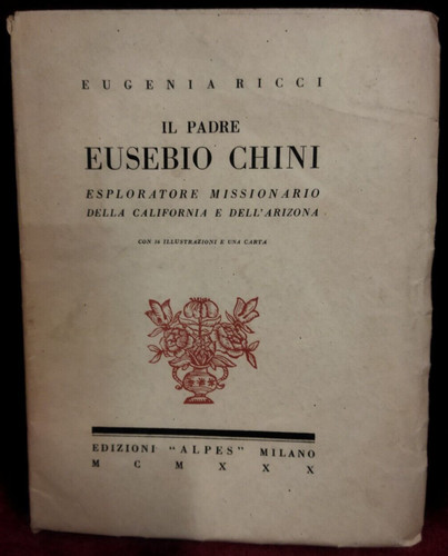 Padre eusebio chini - eusebio,
