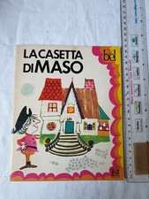 8 - La casetta di Maso Collana Bel ( Bimbi e Libri ) AMZ 1976 prima edizione