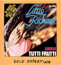 SOLO COPERTINA - 7" - LITTLE RICHARD - Tutti frutti - Lucille - EX ITA