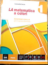 LA MATEMATICA A COLORI VOL. 1 EDIZIONE GIALLA - 1° BIENNIO - L. SASSO - PETRINI
