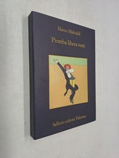 PIOMBA LIBERA TUTTI - MARCO MALVALDI -SELLERIO-2025