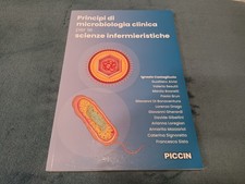 Principi di Microbiologia clinica per le scienze infermieristiche - Piccin