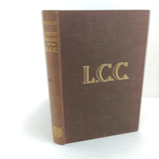 Fifty Years Of The L.C.C. by