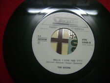 7" THE DOORS HELLO I LOVE YOU