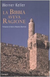 Bibbia aveva ragione - la,
