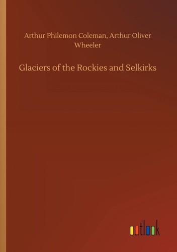 Coleman glaciers of the - coleman,